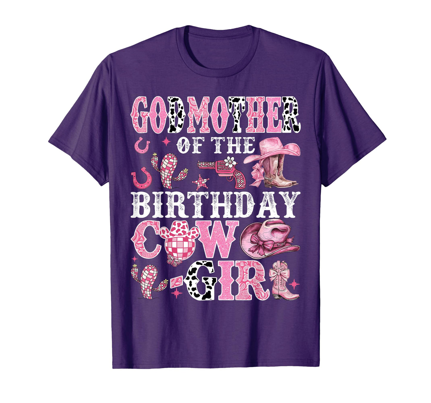 GodMother Of The Birthday Cow-Girl Rodeo Cow Girl Birthday T-Shirt