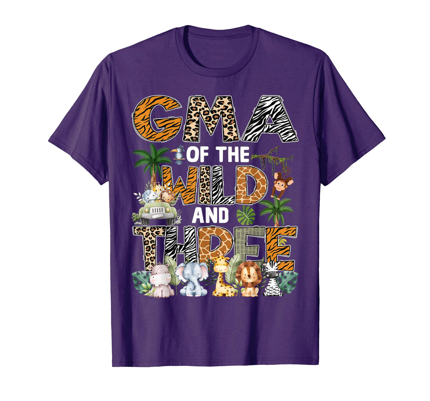 Gma Of The Wild Three Zoo 3Rd Birthday Safari Jungle T-Shirt
