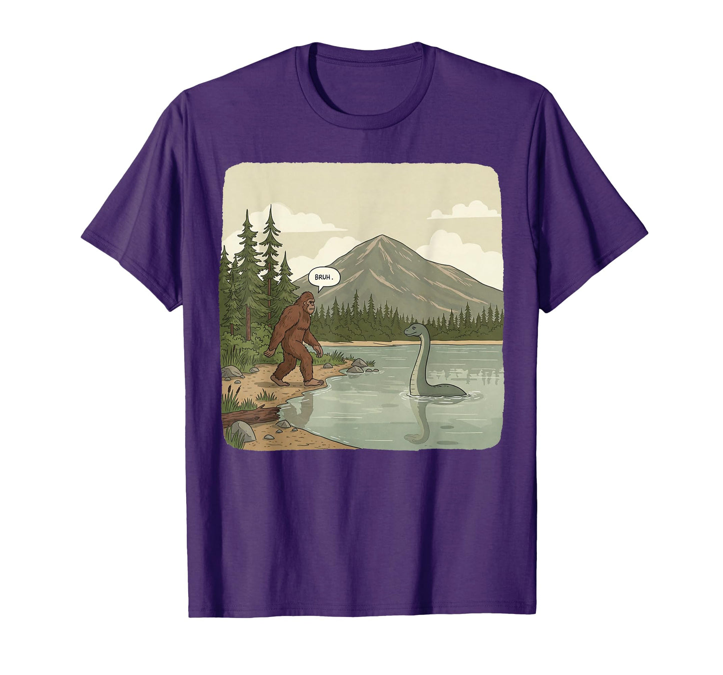 Bigfoot Sasquatch Loch Ness Monster Bruh Funny Gifts Graphic T-Shirt