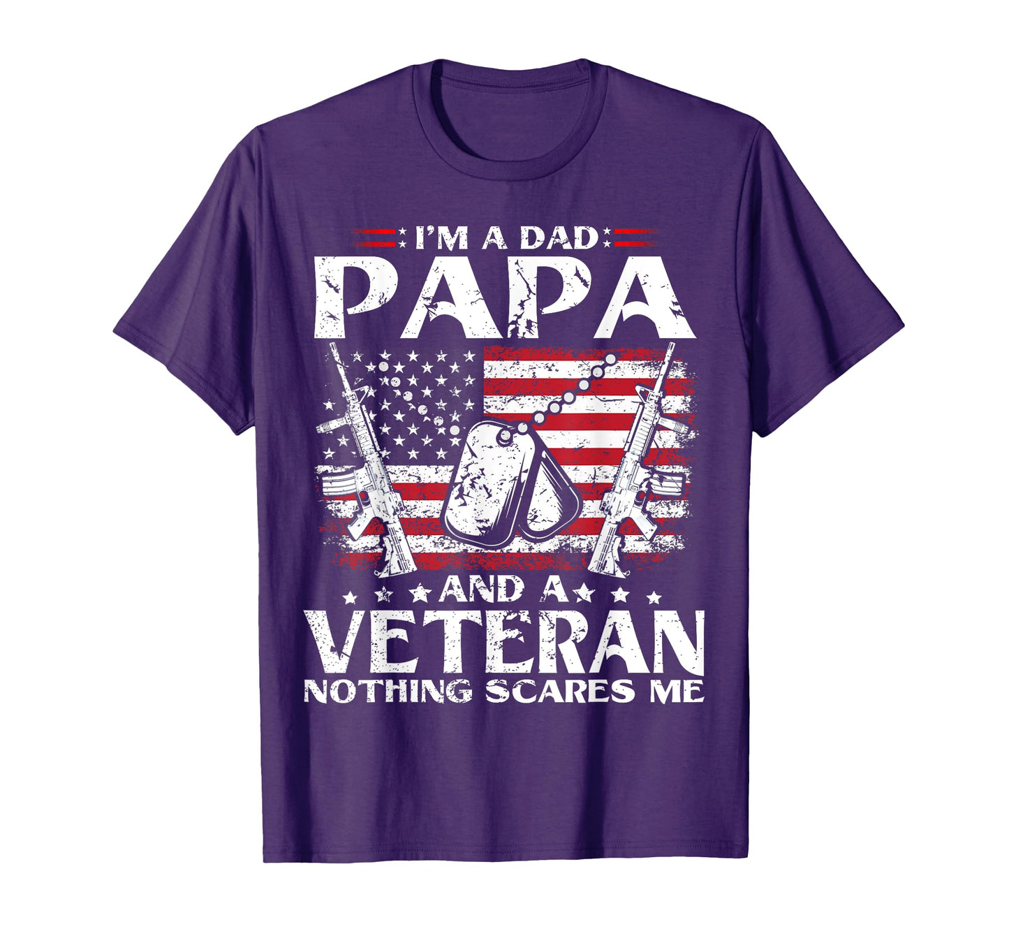 I'm A Dad Papa and A Veteran T Shirt for Dad Fathers Day T-Shirt