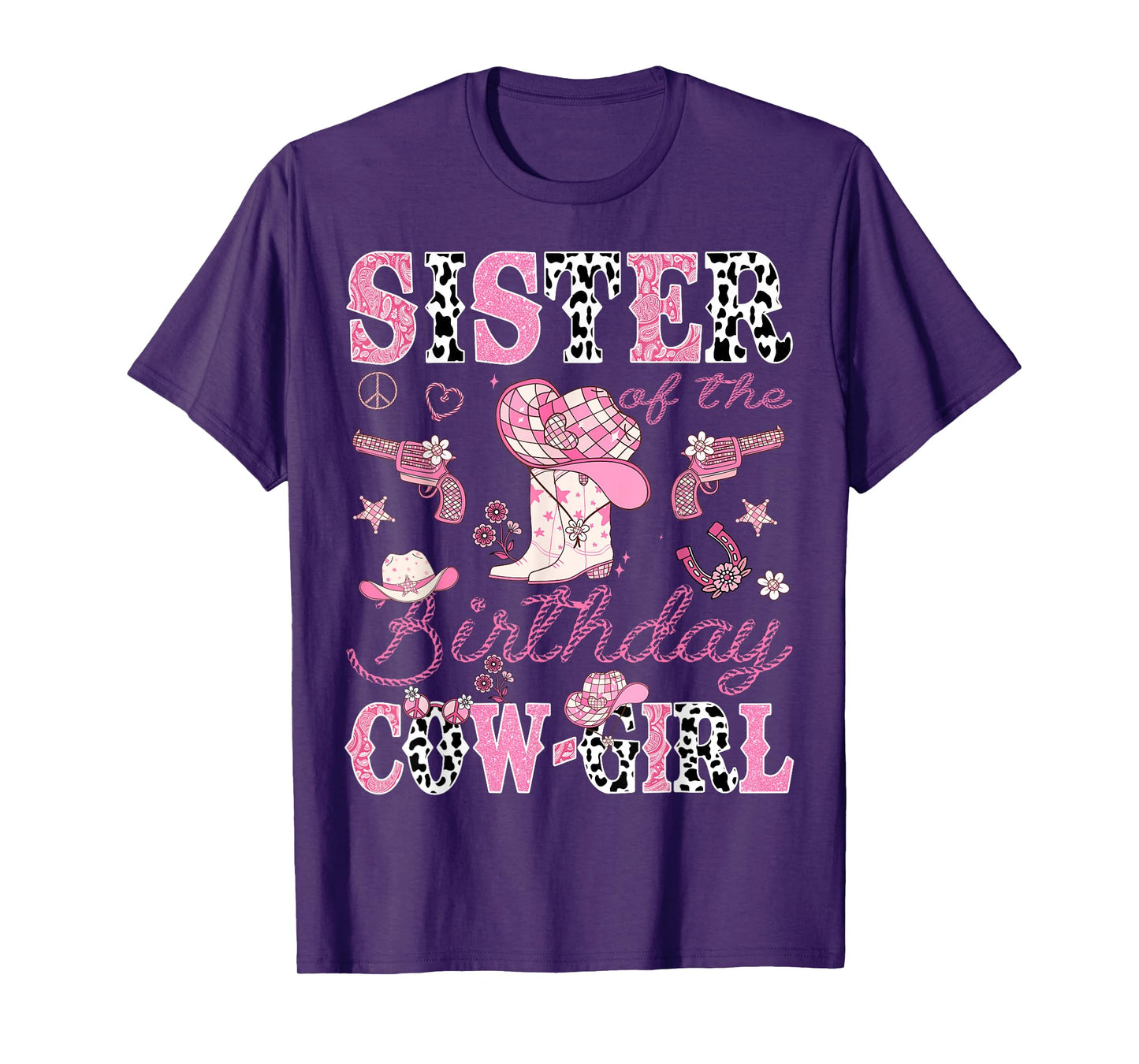Sister Of The Birthday CowGirl Western Rodeo Sister T-Shirt