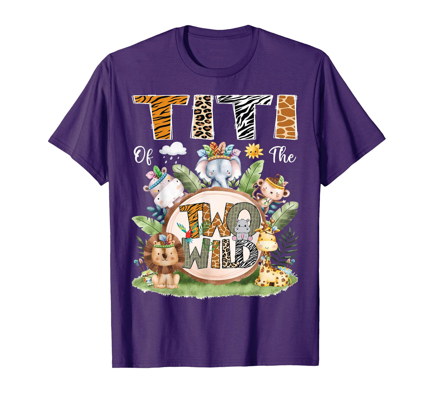 Titi Of The Two Wild 2Nd Birthday Safari Jungle Animal T-Shirt