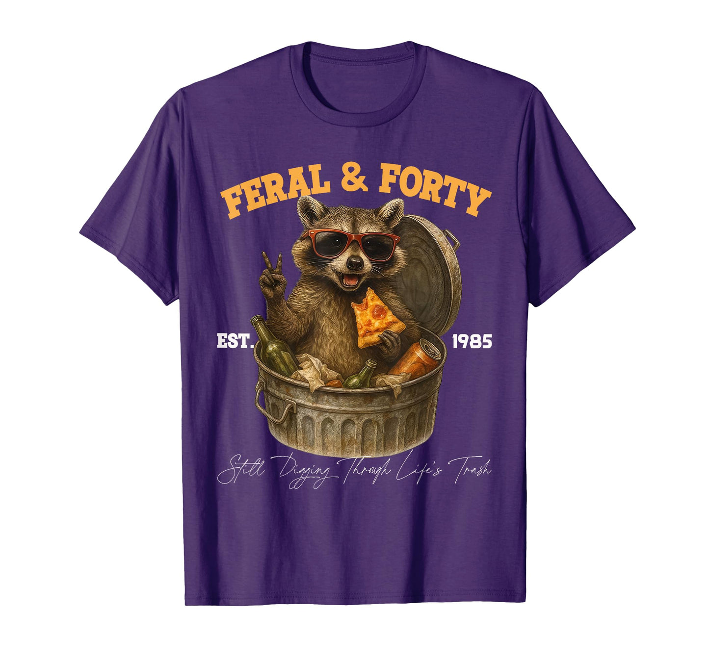 Feral & Forty 40th Birthday Raccoon Funny Tee T-Shirt