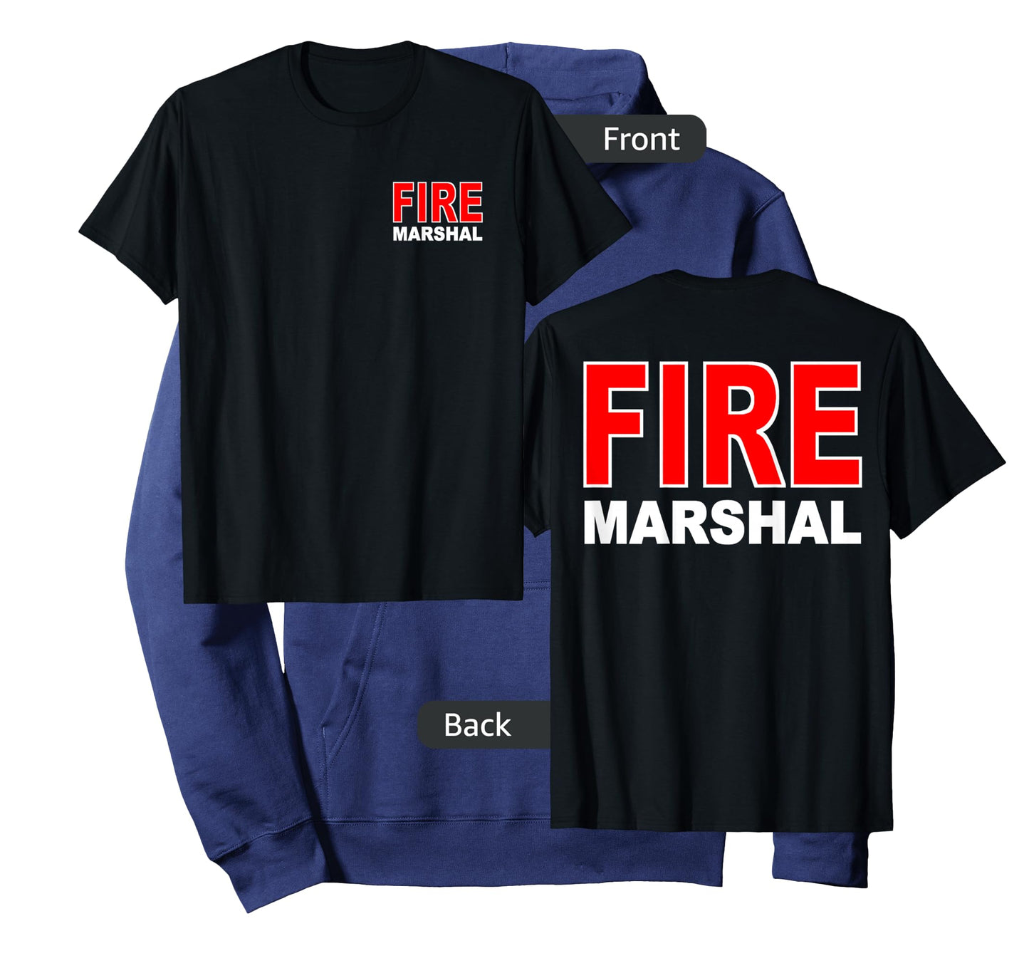 FIRE MARSHAL INVESTIGATOR COMMISSIONER FIREFIGHTER T-Shirt