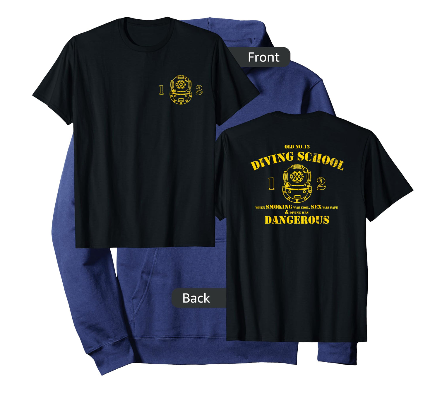 Funny Diver T-Shirt - Old No.12 Diving School (Front/Back) T-Shirt