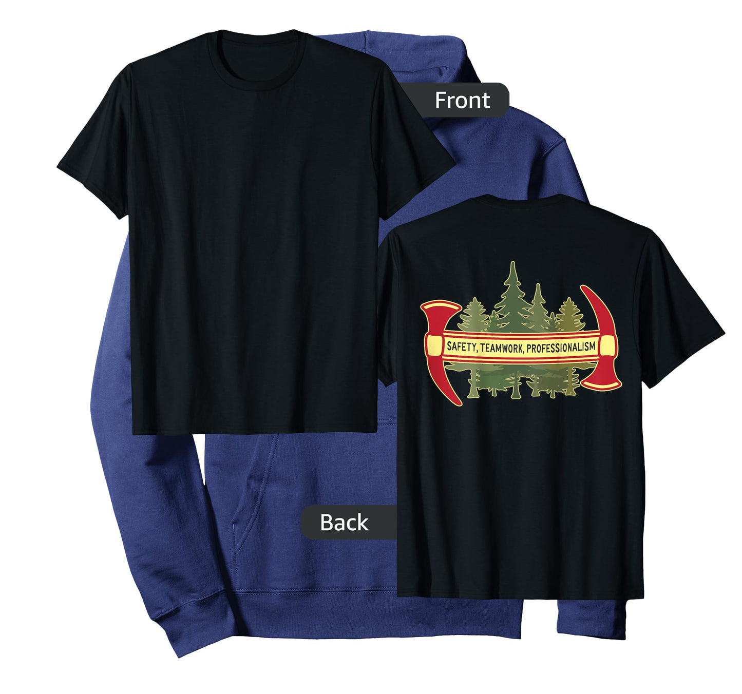 DESIGN ON BACK - Hotshot Motto Wildland Forest Firefighter T-Shirt