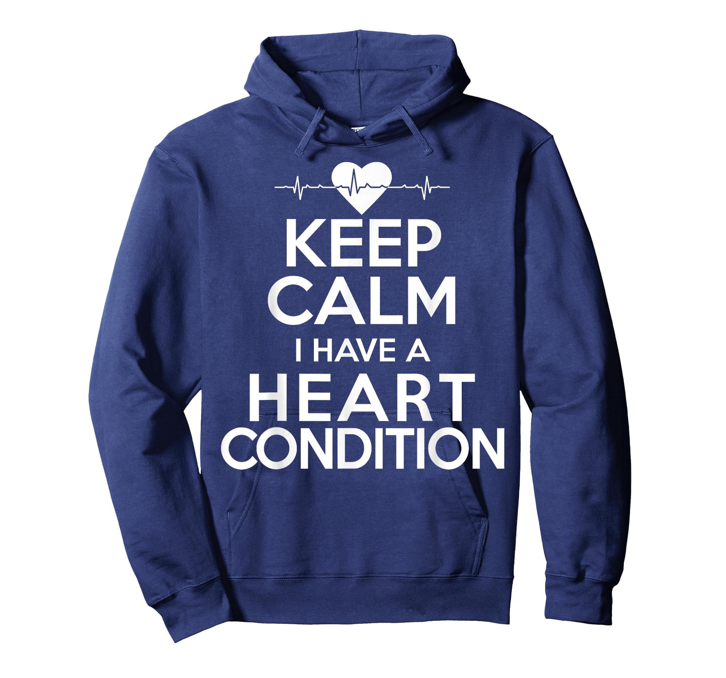 Keep Calm I Have A Heart Condition Post Op Gift T-shirt T-Shirt