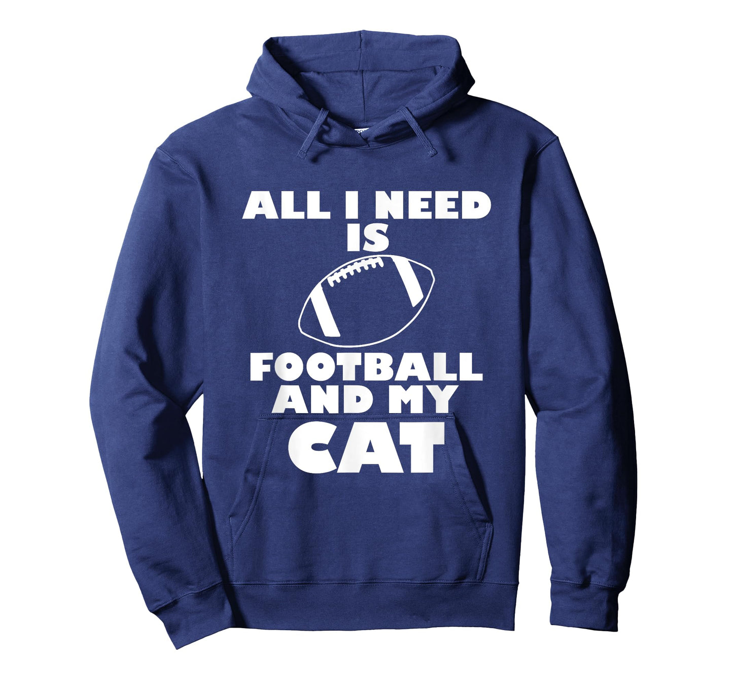 Funny All I Need Is Football And My Cat T-Shirt