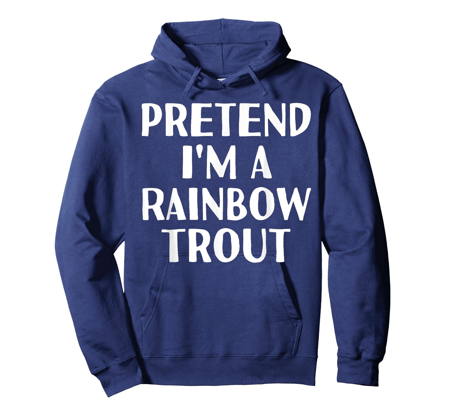 PRETEND I'M A RAINBOW TROUT Funny Halloween DIY Costume T-Shirt