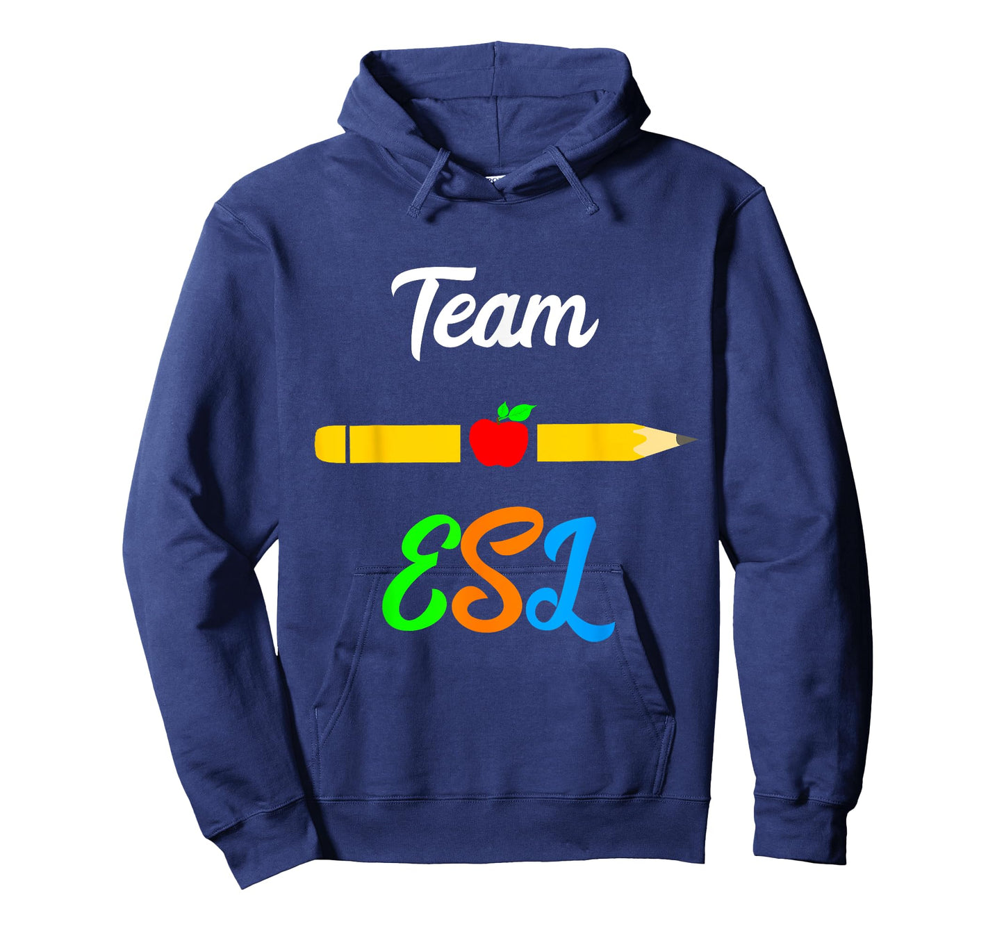ESL Teacher Team Appreciation Day English Languages T-Shirt for Men Women Girls Kids