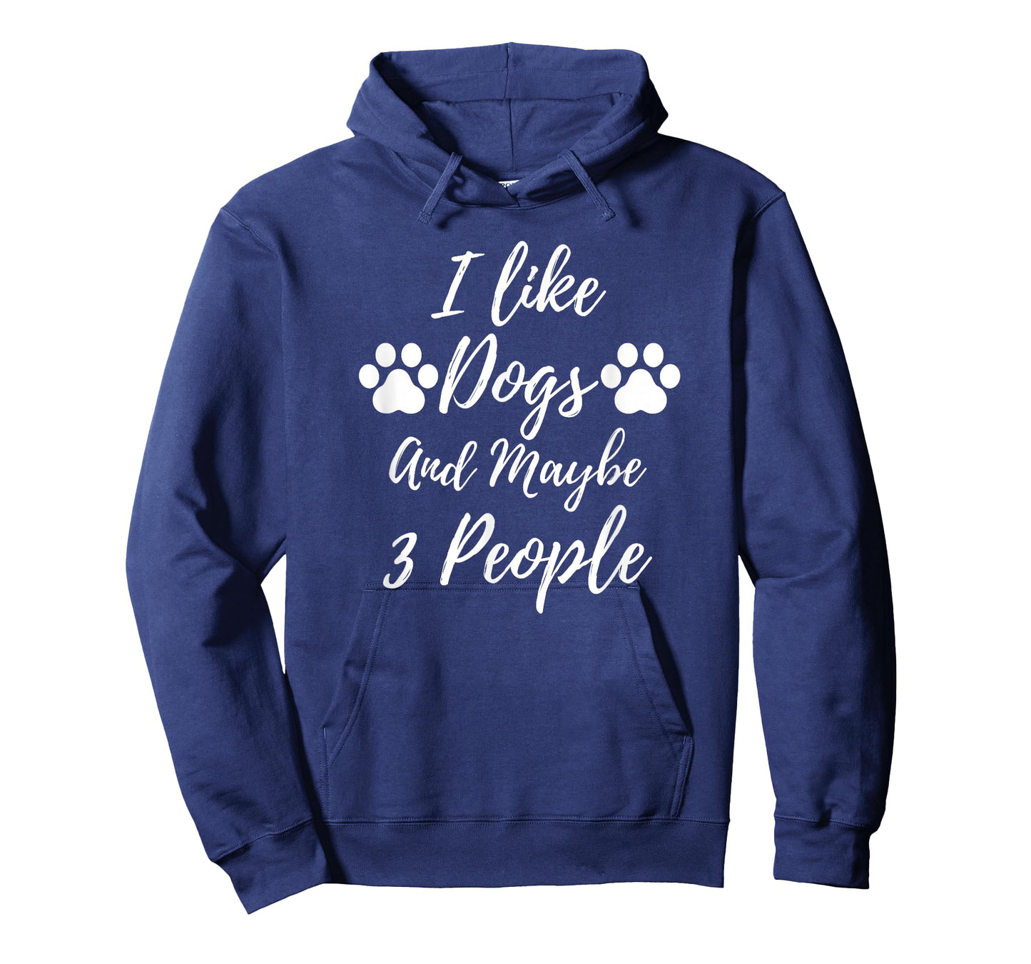 I Like Dogs And Maybe 3 People Sarcasm Funny T-Shirt