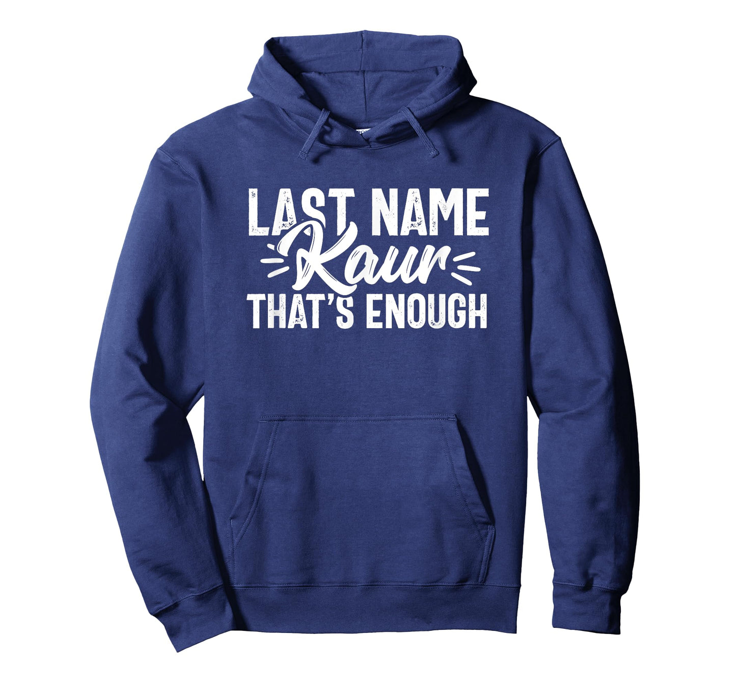 Last Name Kaur Punjabi Desi Sikh Funny Indian Novelty T-Shirt