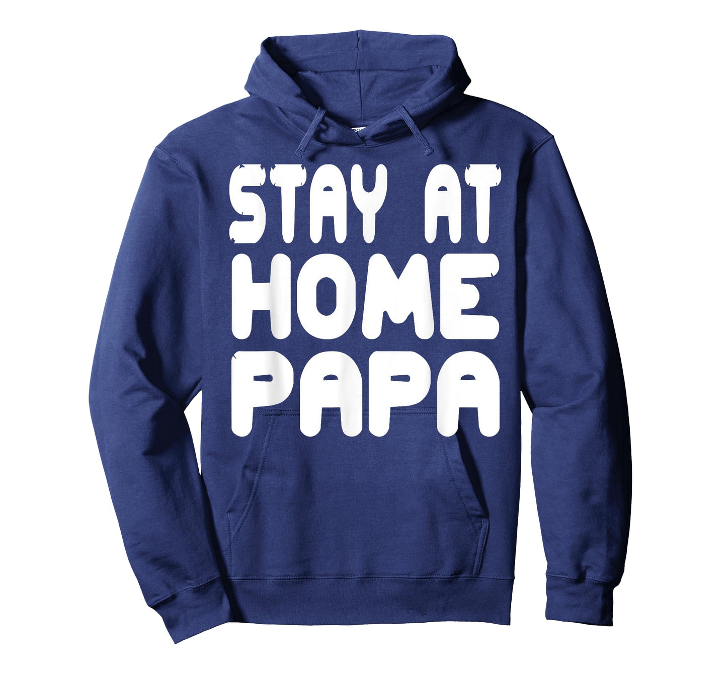 Stay at Home Papa Funny Humor for Family Loving Fathers T-Shirt