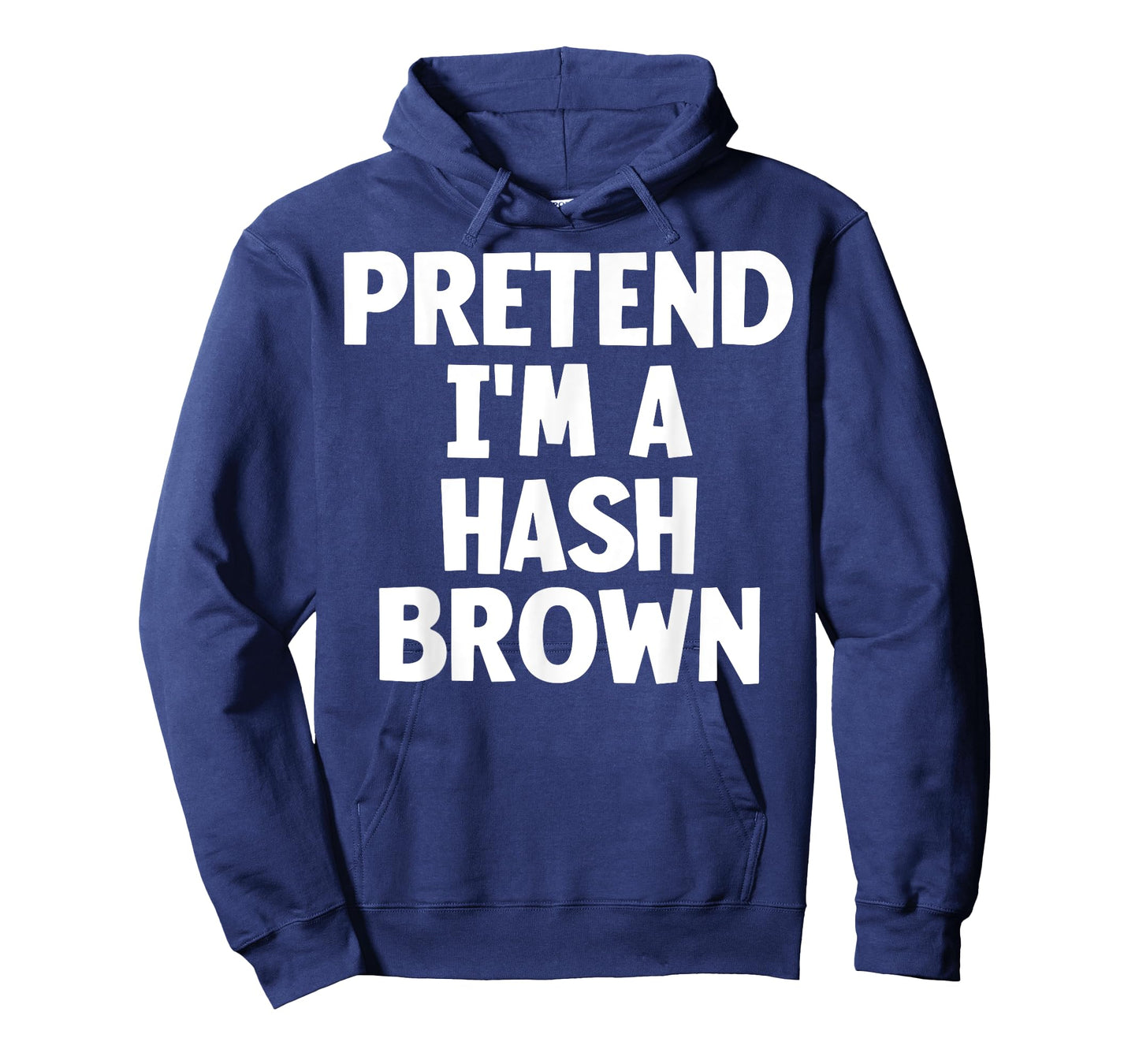 Pretend I'm A Hash Brown Funny Lazy Halloween Costume T-Shirt