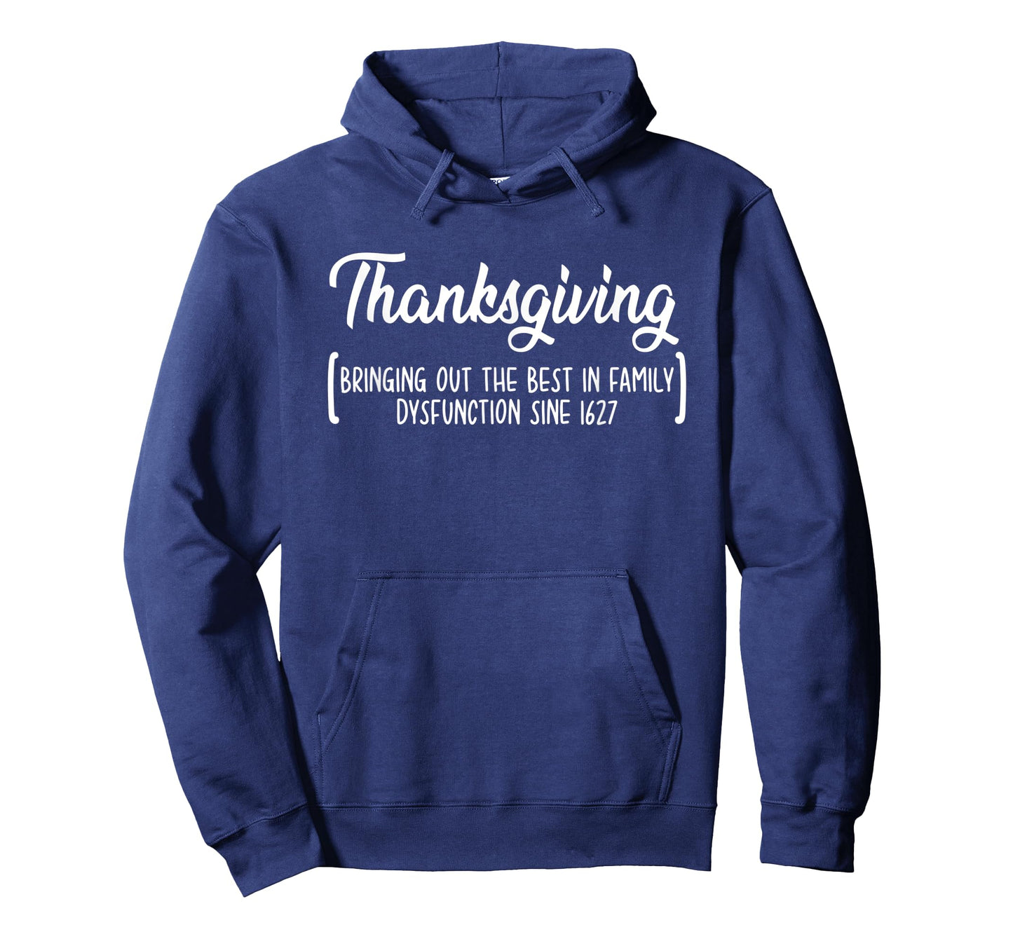 Bring Out Best In Family Dysfunction Gift For Thanksgiving T-Shirt