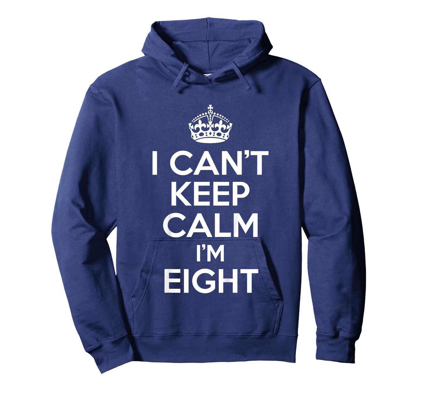 I Can't Keep Calm I'm Eight Funny Birthday Gift T-Shirt