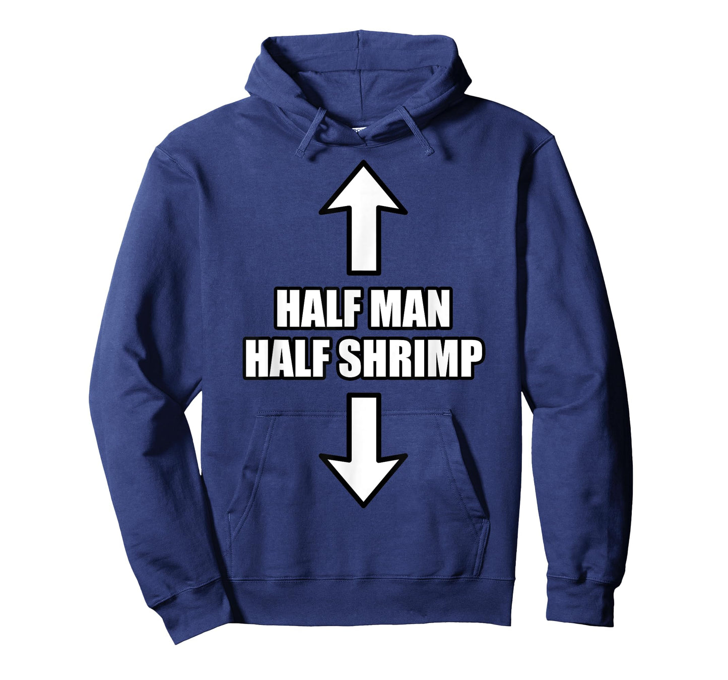 Half Man Half Shrimp Funny T-Shirt