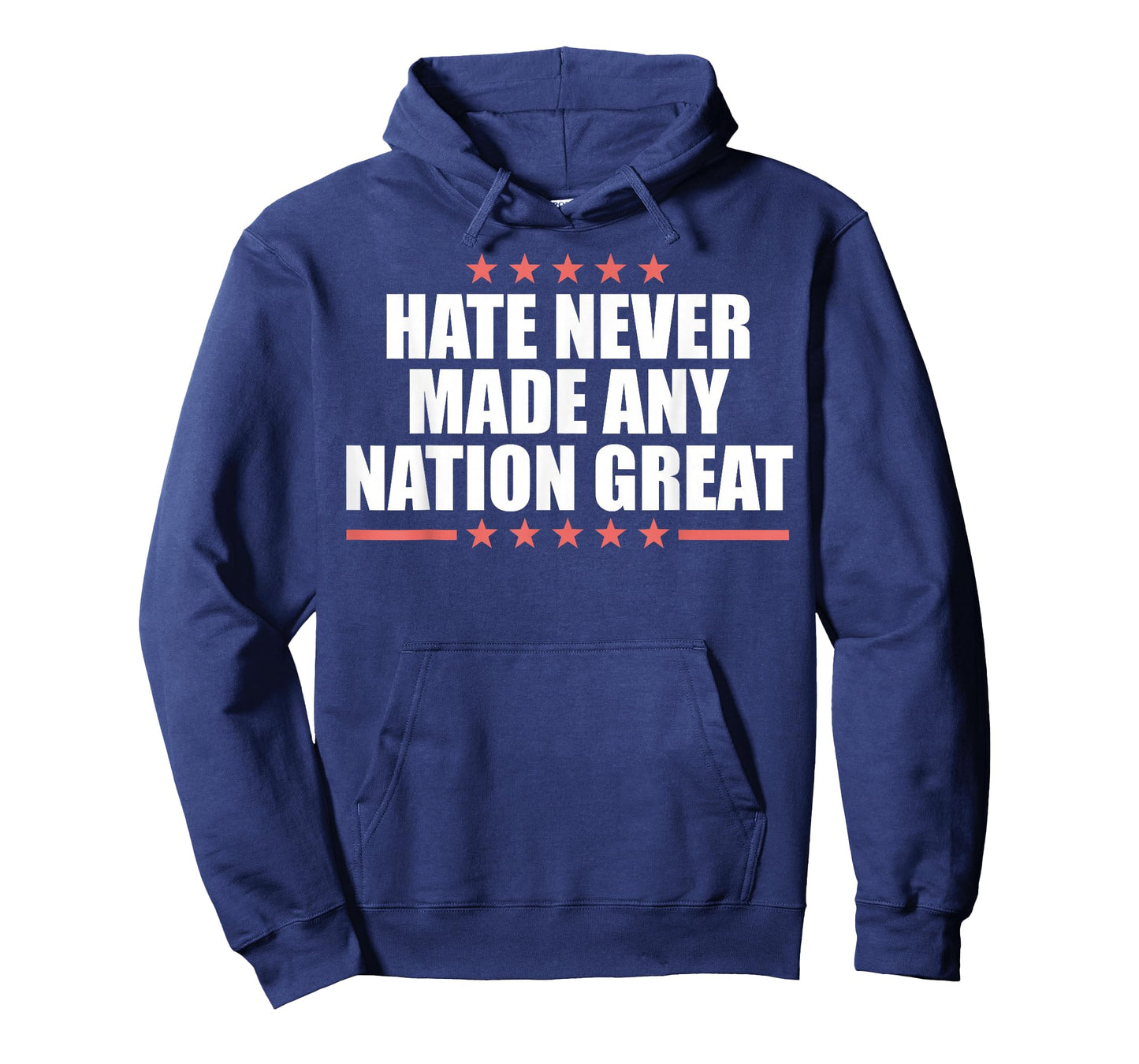 Hate Never Made Any Country Great T-Shirt