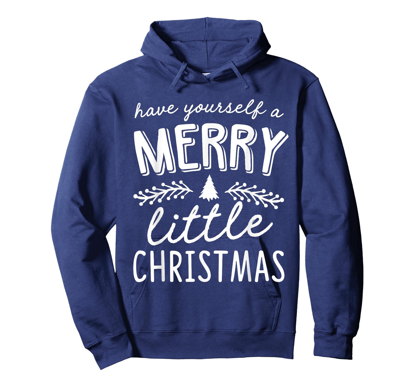 Have Yourself A Merry Little Christmas T-Shirt T-Shirt