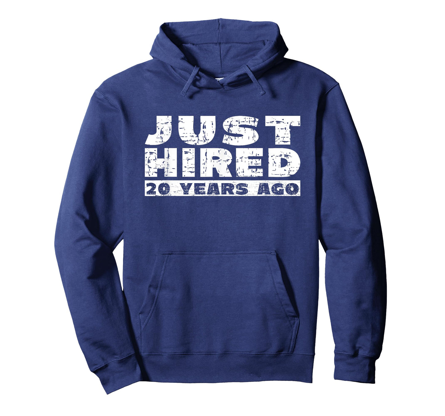 20th Work Anniversary Joke Just Hired 20 Years Ago T-Shirt