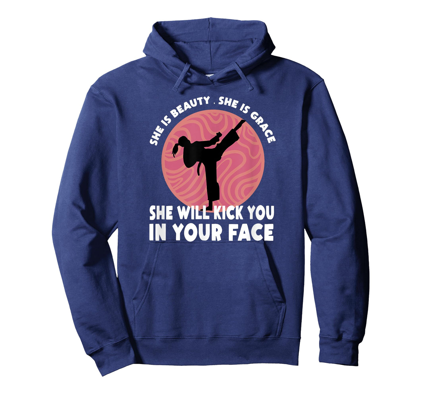 She Is Beauty She Is Grace She Will Kick You In The Face T-Shirt