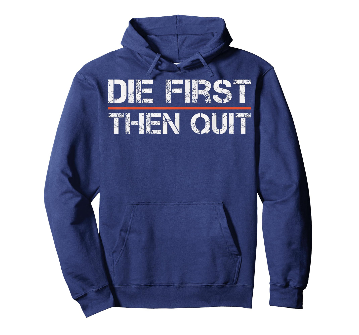 Motivational Gym Fitness Workout Design Die First Then Quit T-Shirt