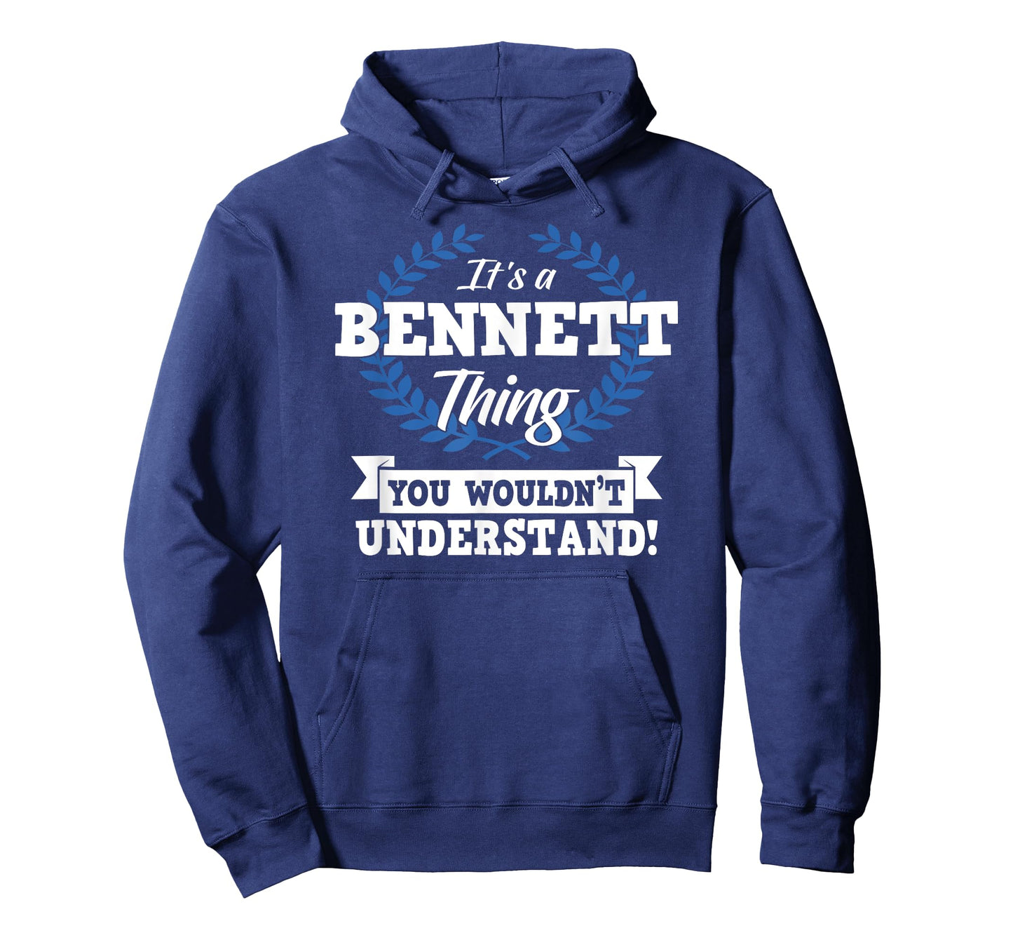It's A Bennett Thing You Wouldn't Understand Name T-Shirt