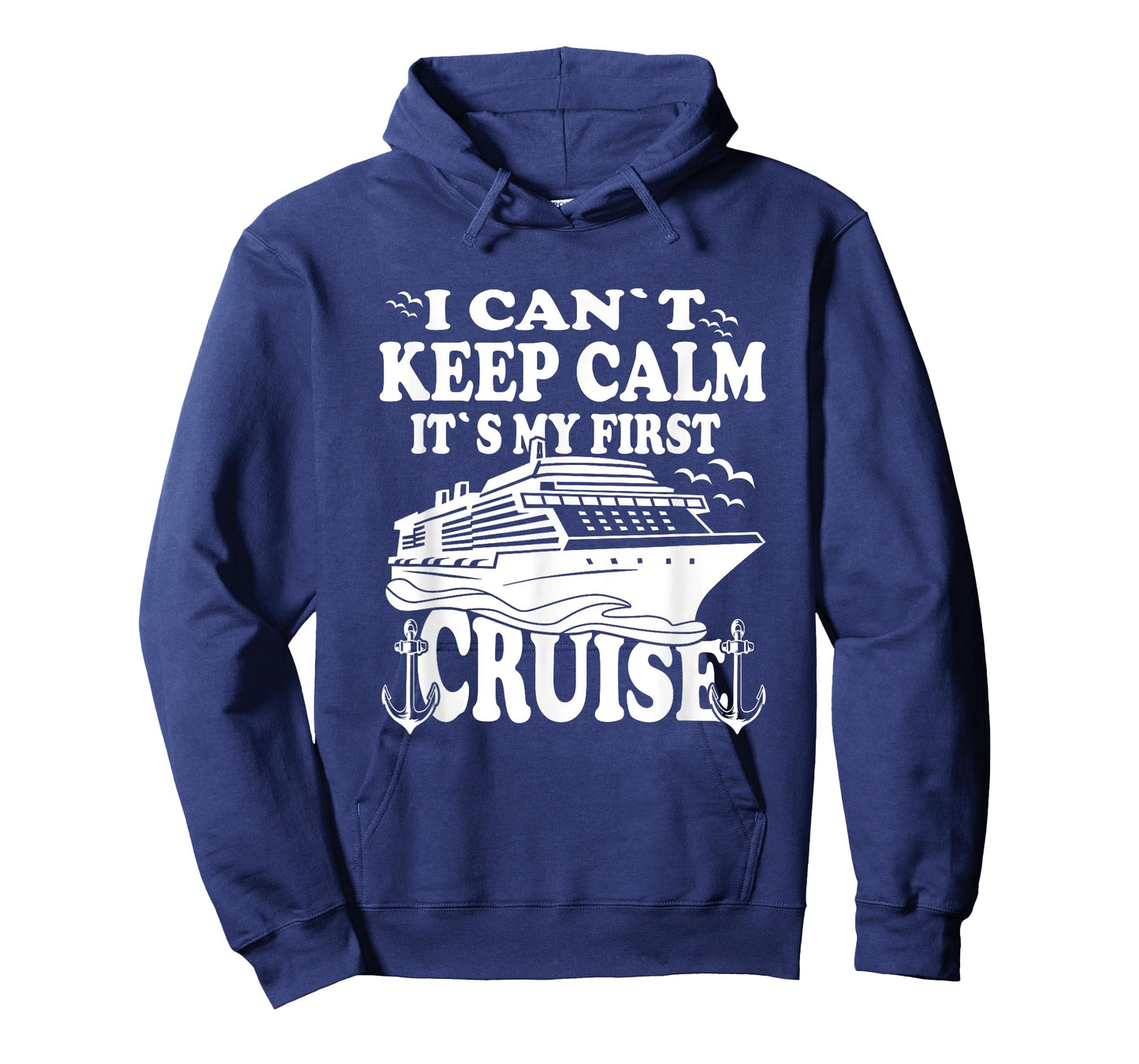 Cruise Ship I Cant Keep Calm Its My First Cruise T-Shirt