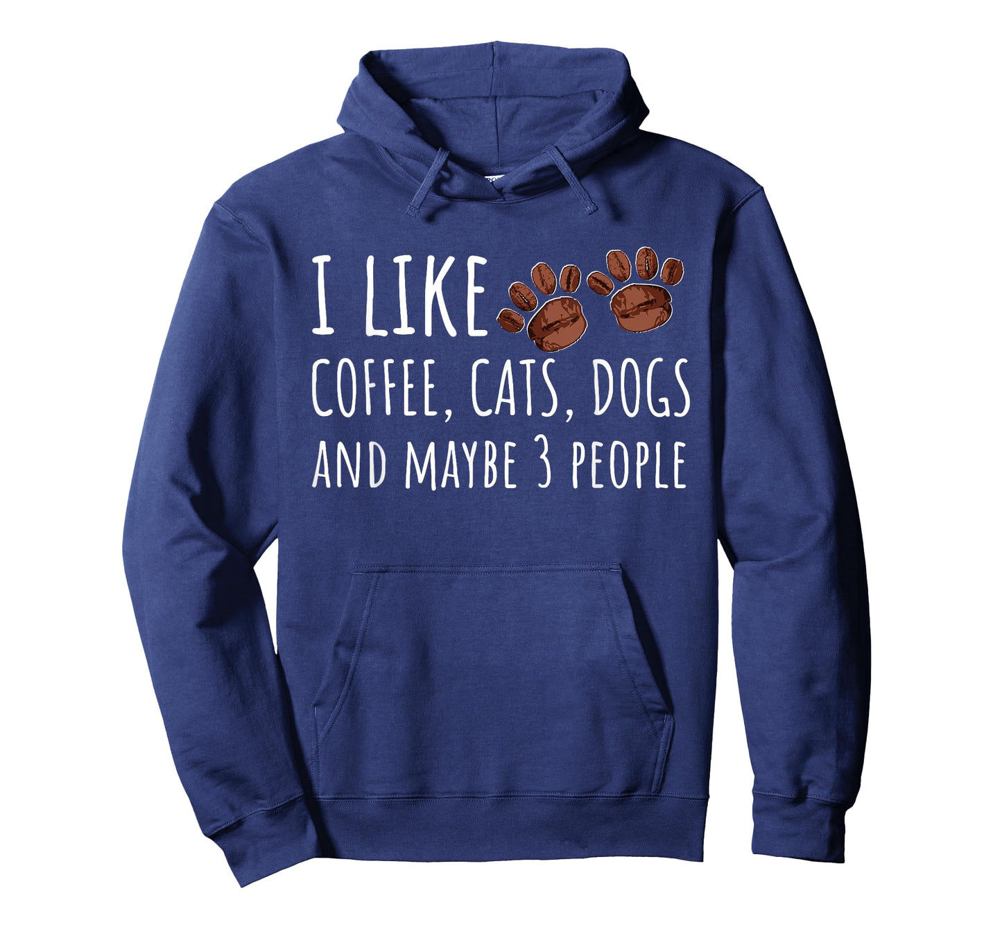 I Like Coffee Cats Dogs And Maybe 3 People Lovers Gift T-Shirt