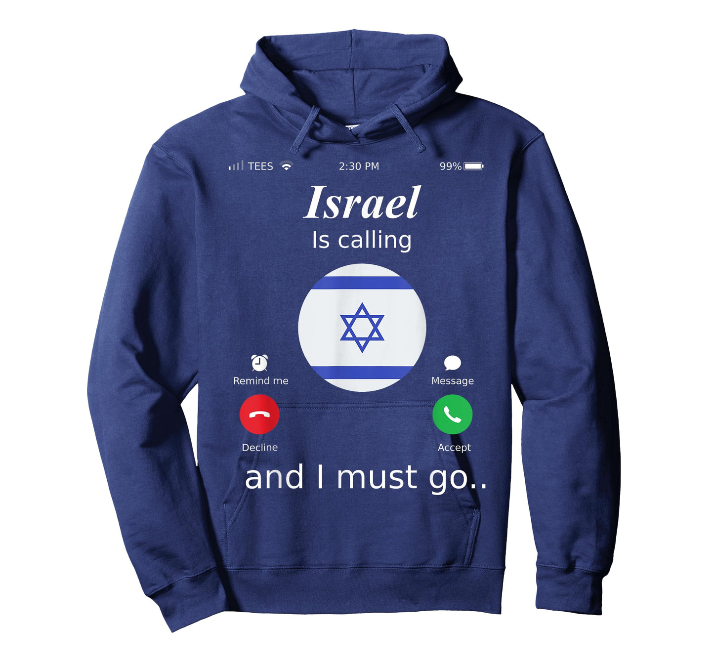 Israel Is Calling and I Must Go Israel Flag shirt T-Shirt
