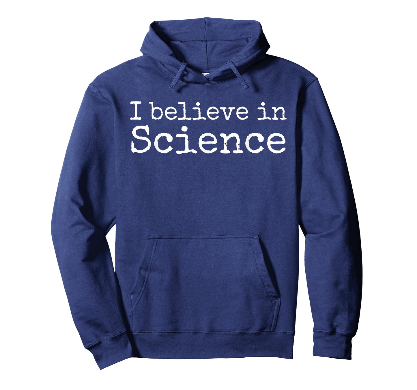Liberal Political Quote for Scientists I Believe in Science T-Shirt