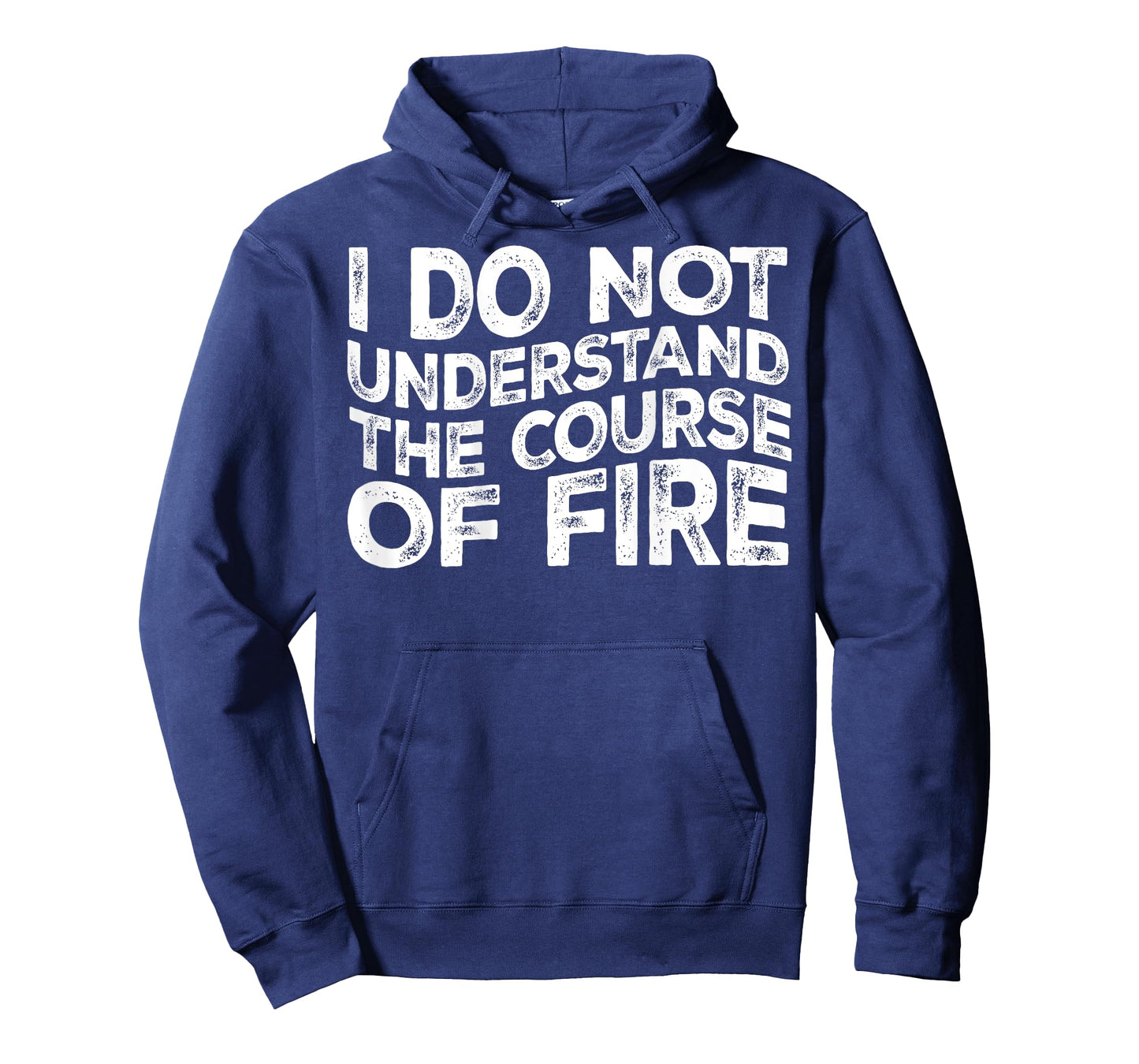 I Do Not Understand The Course Of Fire Funny Gun Range Quote T-Shirt
