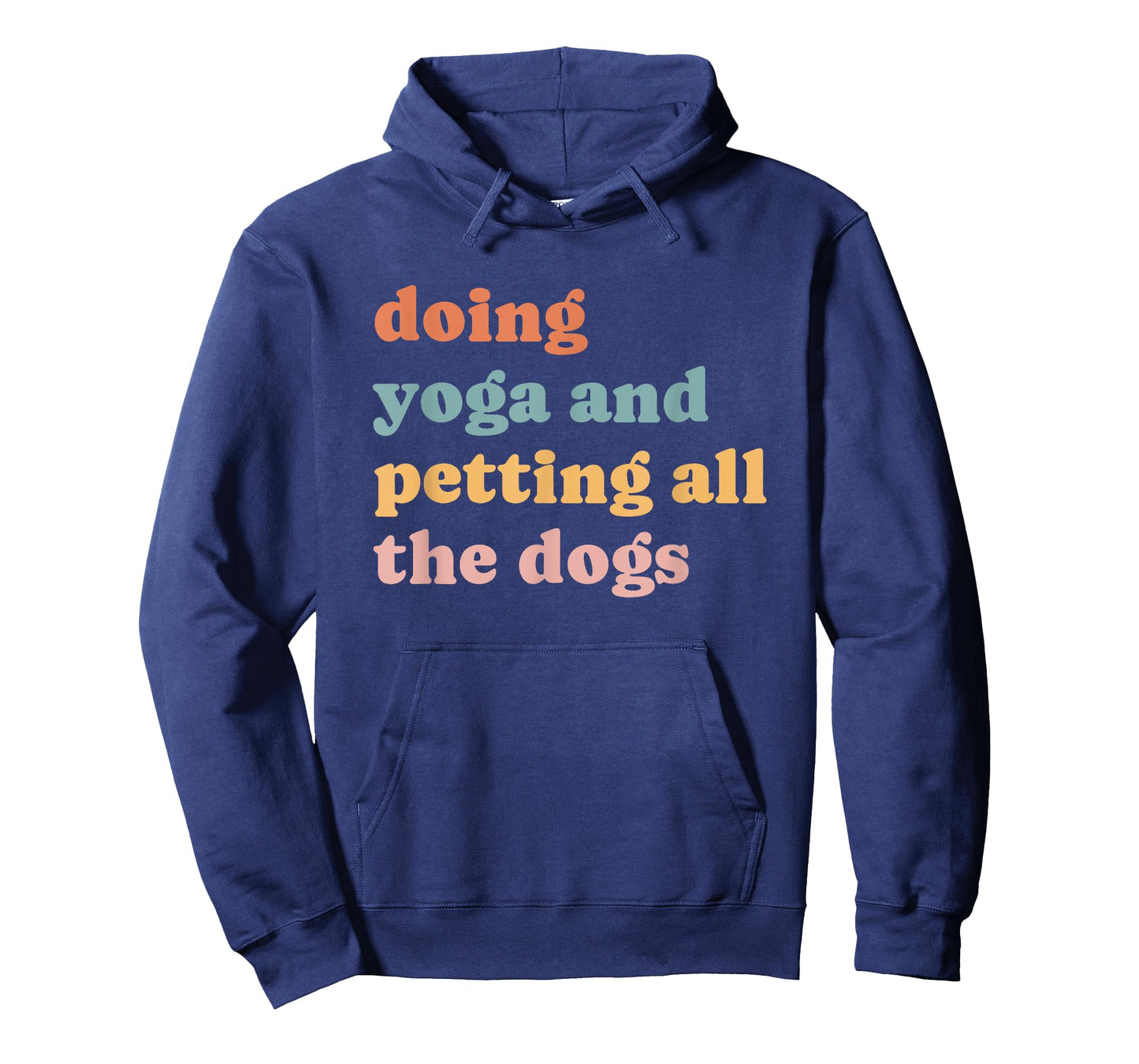 doing yoga and petting all the dogs T-Shirt
