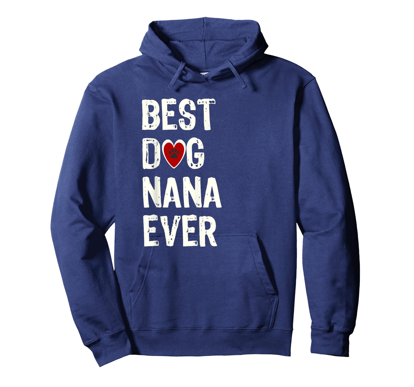 Best Dog Nana Ever Shirt Dog Grandma Gift of Love T-Shirt
