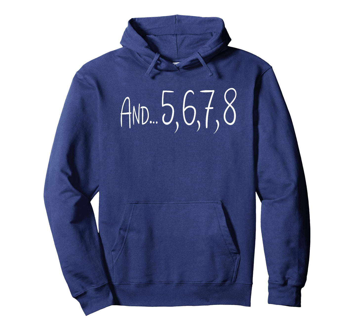 And 5678 Dance Music Teacher Dance Instructor Dancing T-Shirt