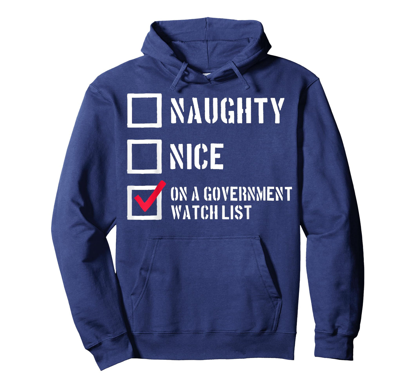 Naughty Nice On a Government Watch List T-Shirt