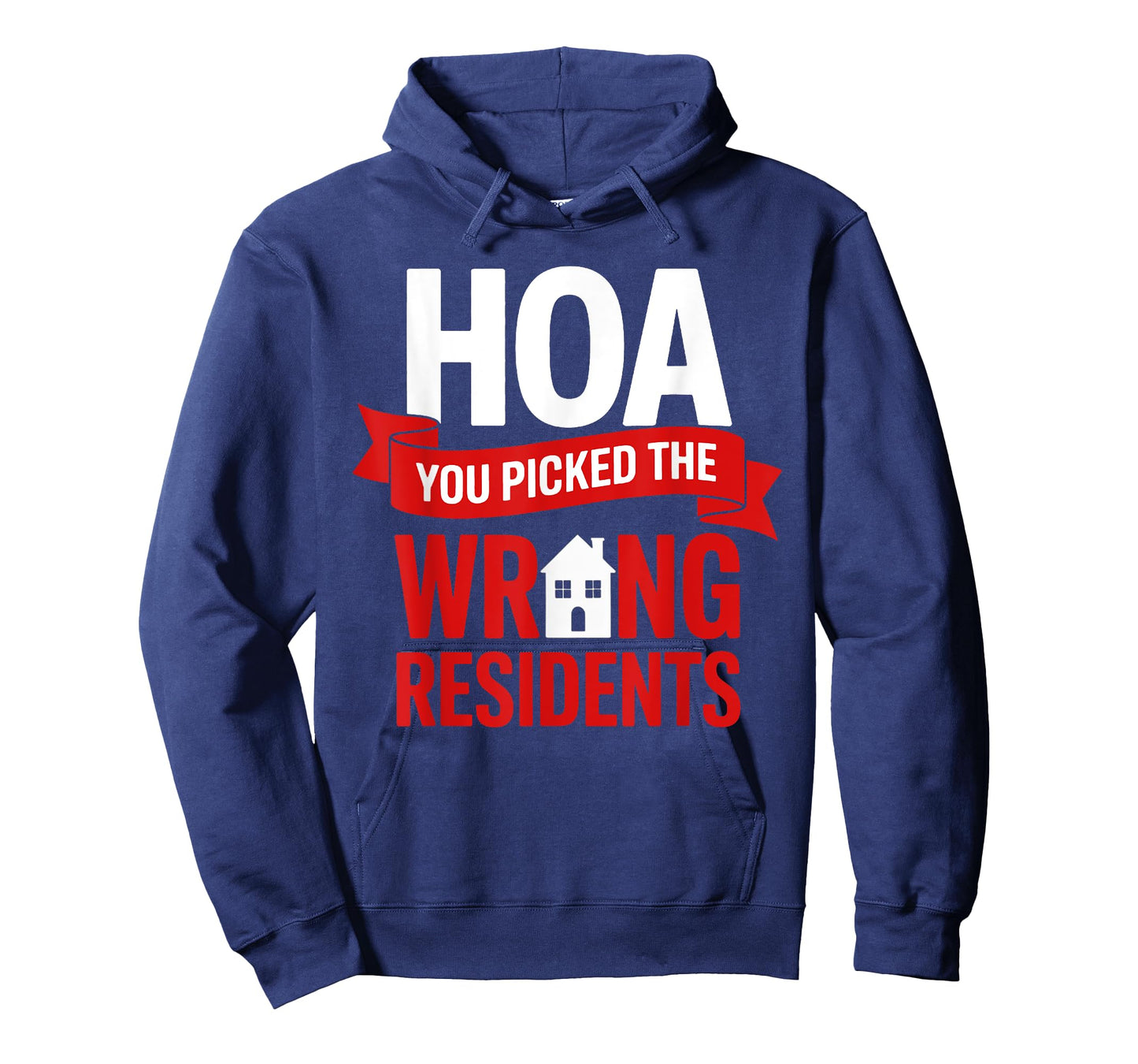 Funny Anti Home Owners Association HOA Hater T-Shirt