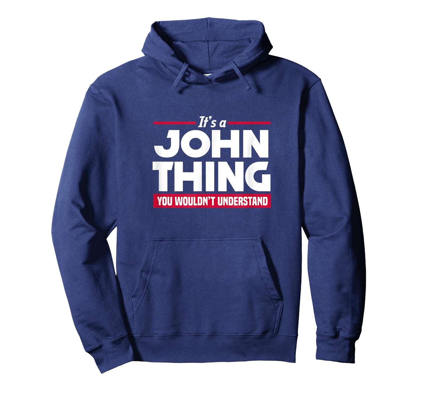 Name It's A John Thing You Wouldn't Understand T-Shirt