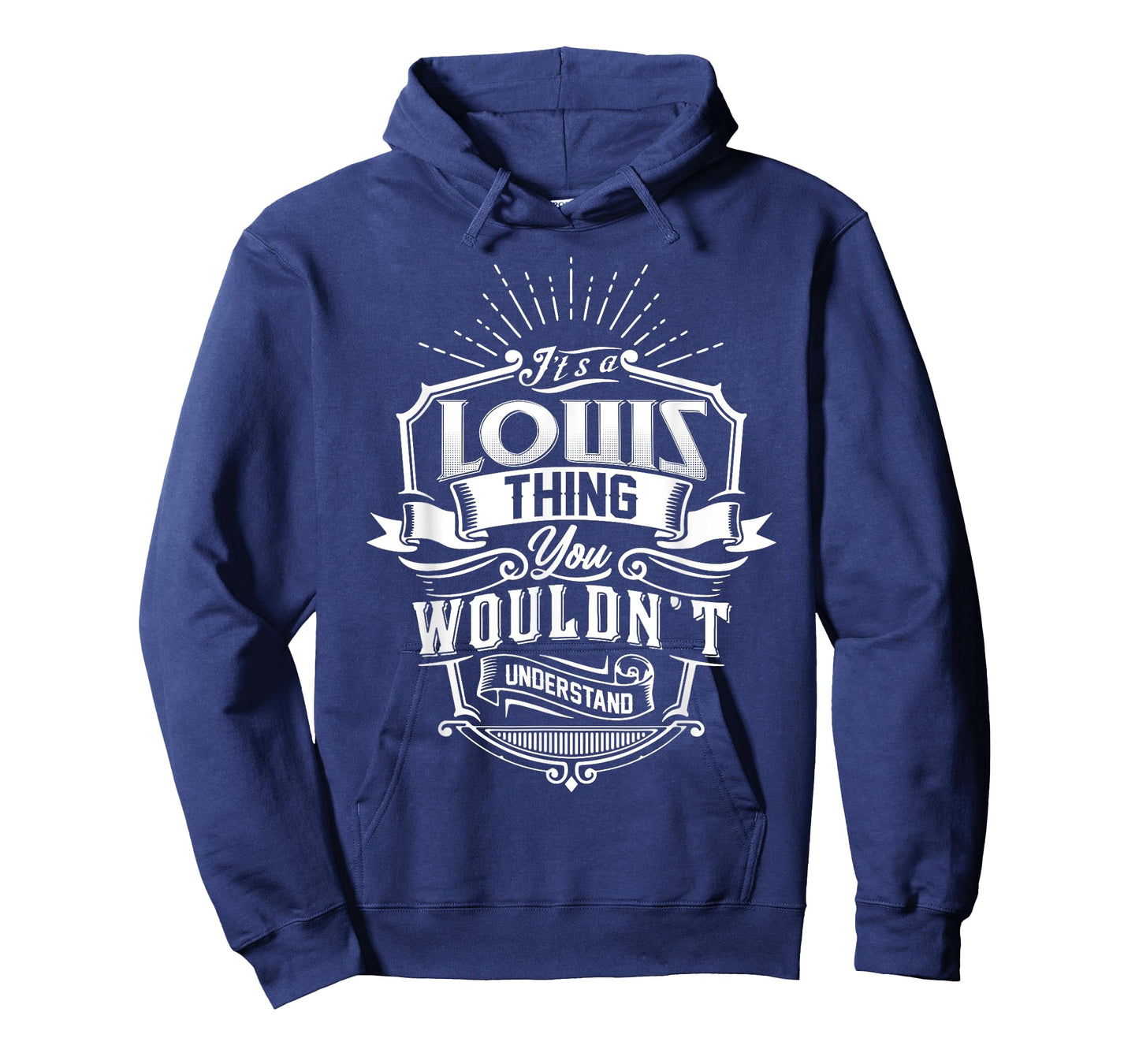 It's A LOUIS Thing You Wouldn't Understand Name Vintage T-Shirt