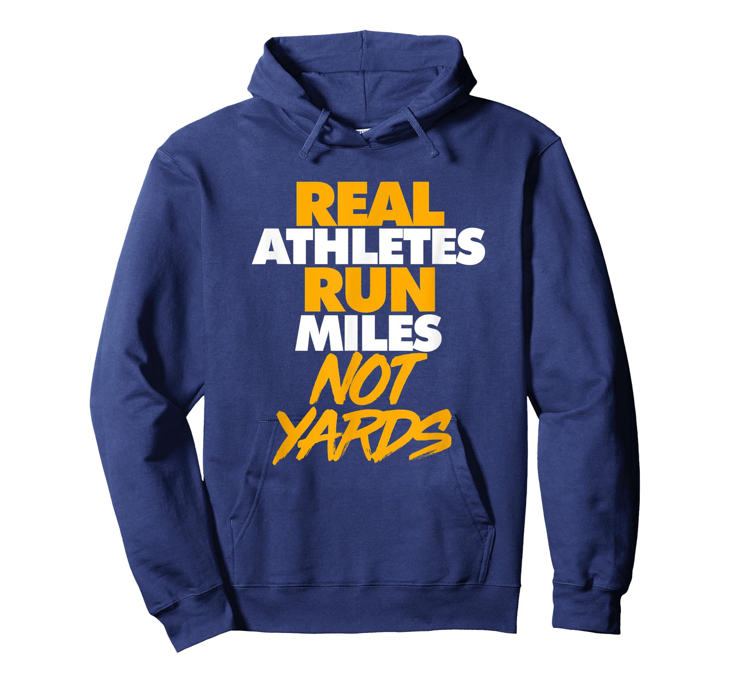 Real Athletes Run Miles Not Yards Athletic Running T-Shirt