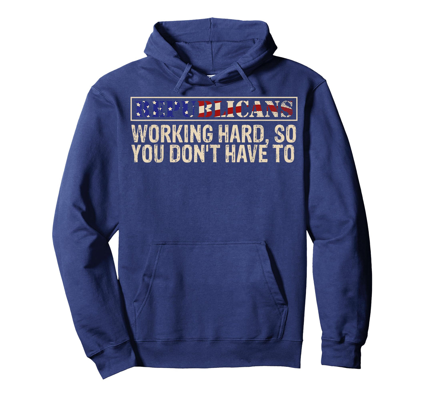 Republicans Working Hard So You Don't Have To political fun T-Shirt
