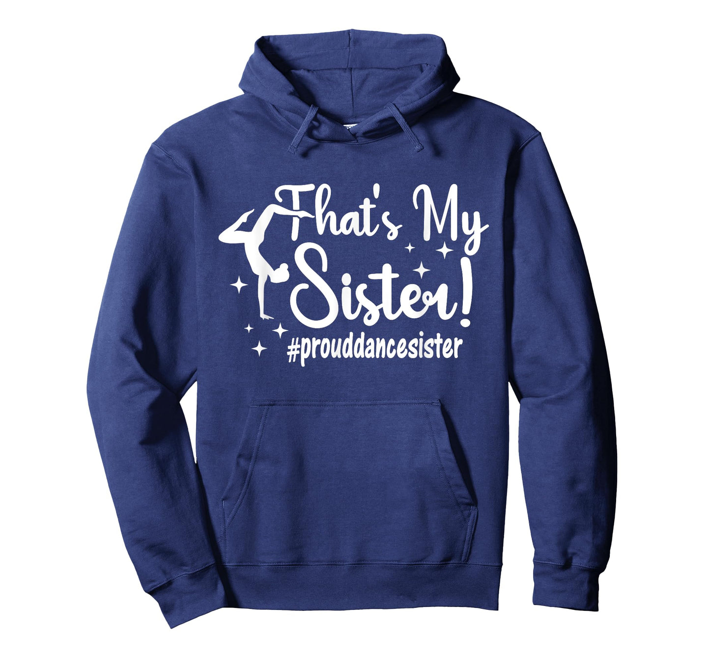 That's My Sister Proud Dance Sister Of A Dancer Sister T-Shirt