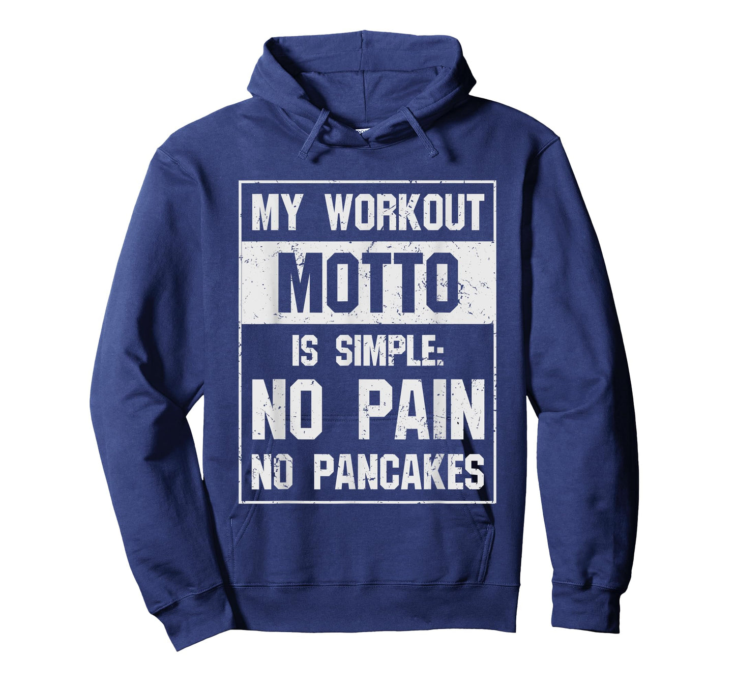 Funny Pancake T Shirt- My Workout Motto Is Simple No Pain T-Shirt