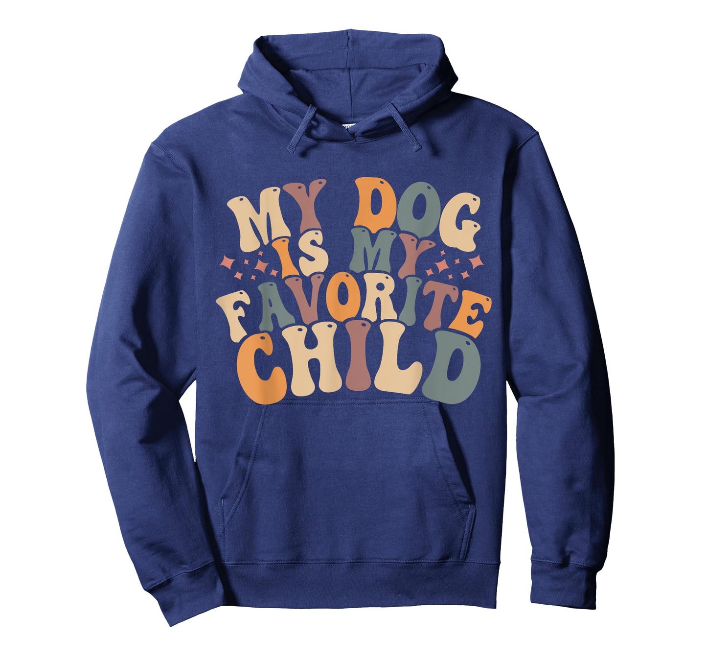 My dog is My Favorite Child Men Women T-Shirt