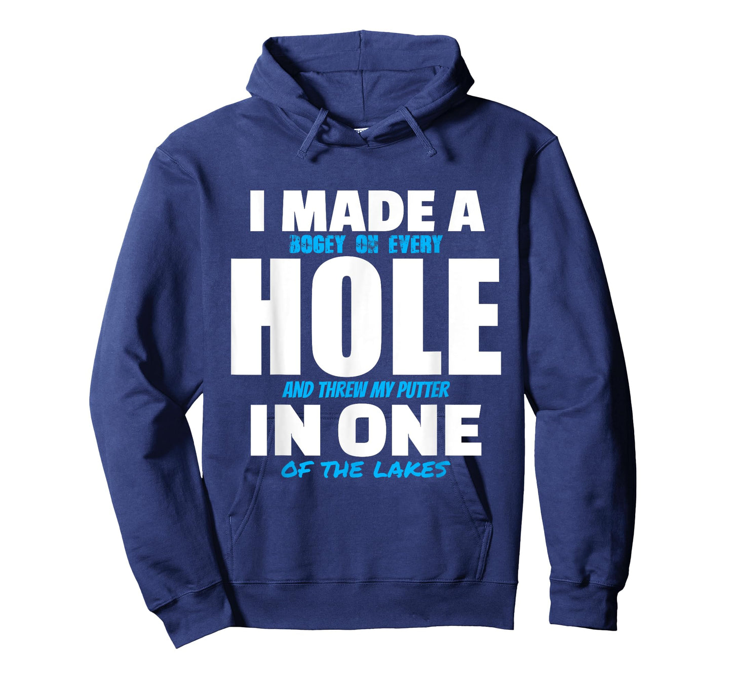 I Made A Hole In One Funny Golf Pun Vintage Golfing Golfer T-Shirt
