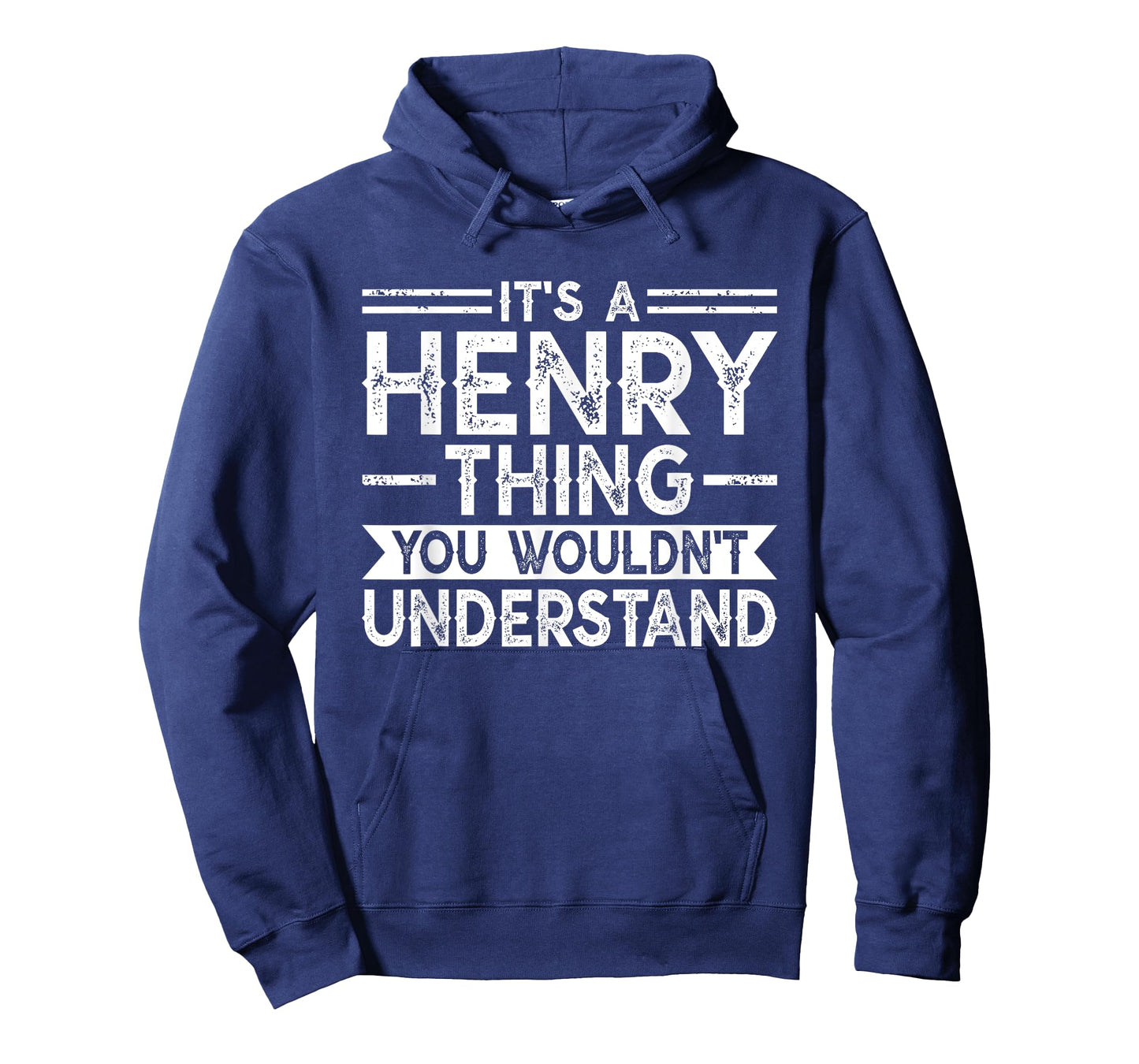 It's A Henry Thing You Wouldn't Understand Family Name T-Shirt