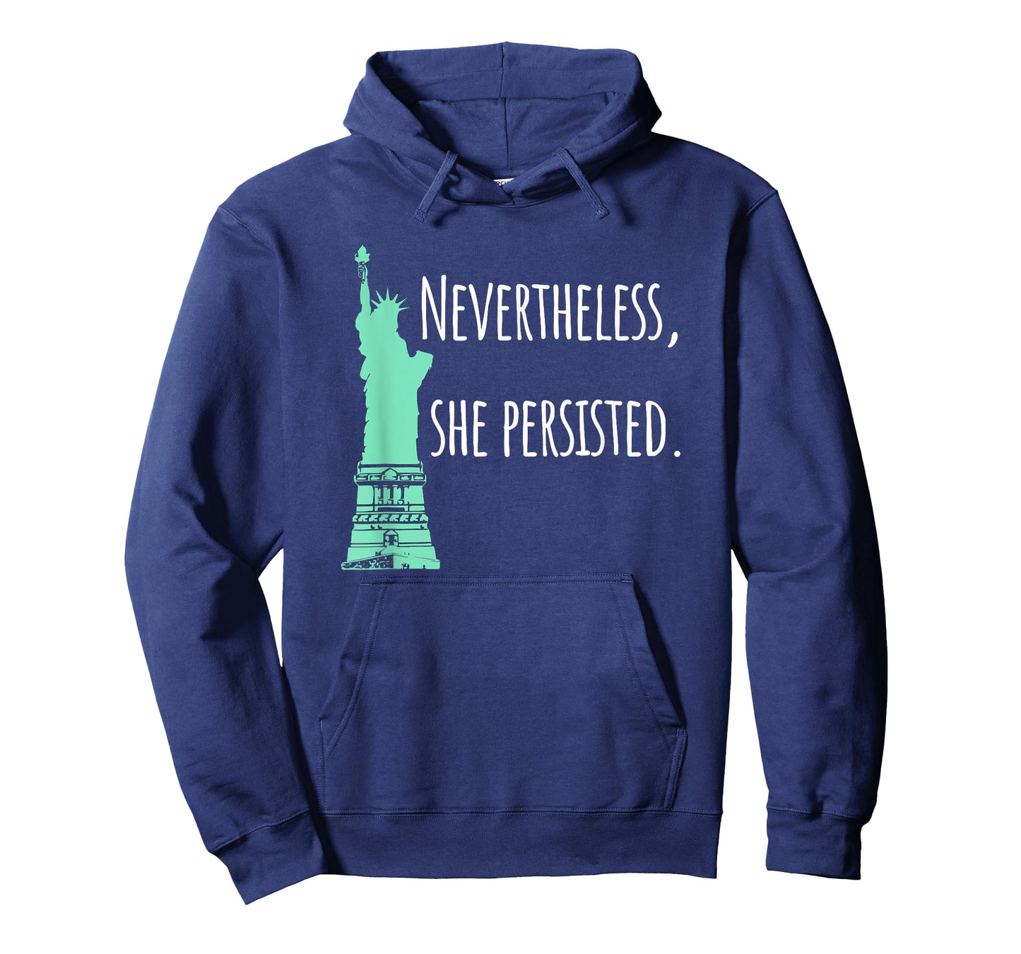 Nevertheless, She Persisted T-Shirt, Green Lady Liberty