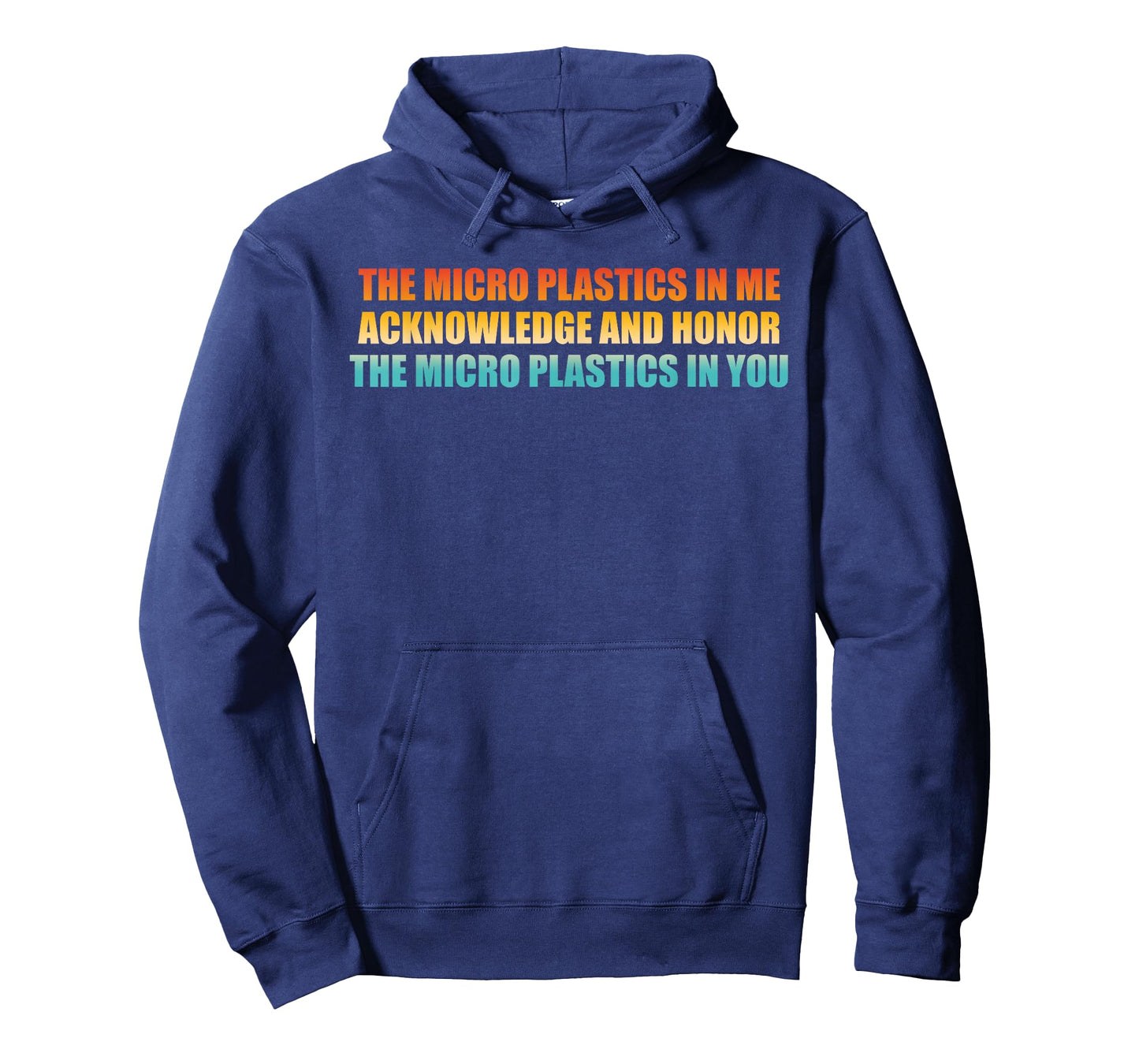 The Micro Plastics In Me Acknowledge Design T-Shirt