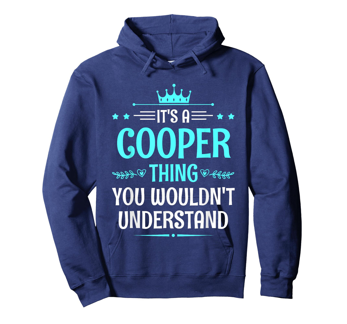 It's a Cooper Thing You Wouldn't Understand Funny Name T-Shirt