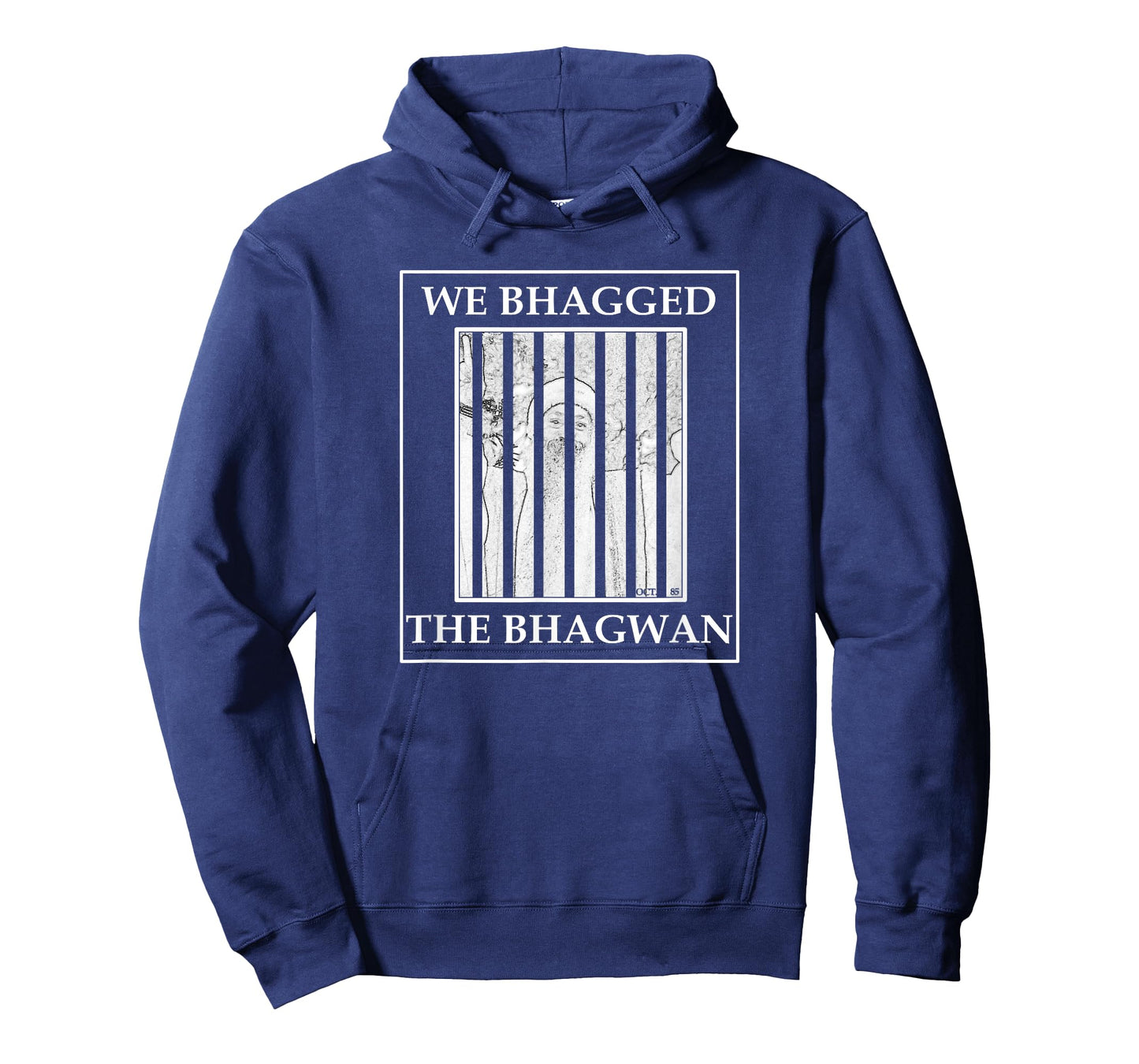 Osho We Bhagged the Bhagwan Rajneesh Prison Funny T-Shirt